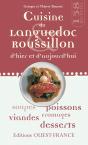 Cuisine Du Languedoc-Roussillon D'Hier Et D'Aujourd'Hui - Preview