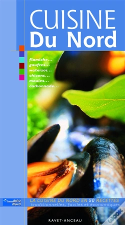 Capa do artigo Cuisine Du Nord ; 50 Recettes Faciles