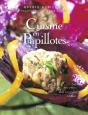 Cuisine En Papillotes ; 60 Recettes Du Monde Entier - Preview