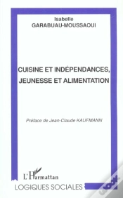 Capa do artigo Cuisine Et Independances ; Jeunesse Et Alimentation