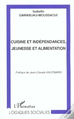 Capa do artigo Cuisine Et Independances ; Jeunesse Et Alimentation