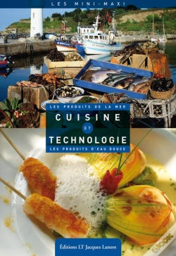 Capa do artigo Cuisine Et Technologie Des Produits De La Mer ; Les Produits D'Eau Douce