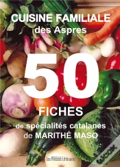 Capa do artigo Cuisine Familiale Des Aspres ; 50 Fiches De Spécialités Catalanes
