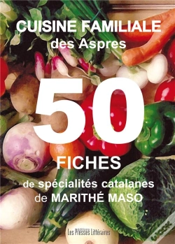Capa do artigo Cuisine Familiale Des Aspres ; 50 Fiches De Spécialités Catalanes