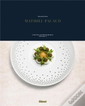 Capa do artigo Cuisine Gastronomique Tome 1 ; Collection Mathieu Pacaud