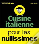 Cuisine Italienne Pour Les Nullissimes