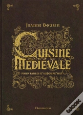 Cuisine Medievale Pour Tables D'Aujourd'Hui
