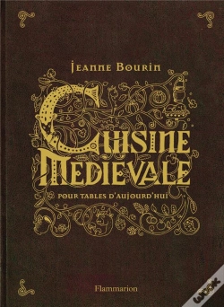 Capa do artigo Cuisine Medievale Pour Tables D'Aujourd'Hui