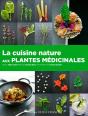 Cuisine Nature Aux Plantes Medicinales - Preview