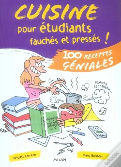 Capa do artigo Cuisine Pour Étudiants Fauchés Et Pressés ! 100 Recettes Géniales