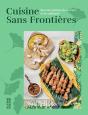 Cuisine Sans Frontières : Recettes Pleines De Saveurs Et De Solidarité - Preview