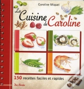Cuisine Sympa ; 150 Recettes Faciles Et Rapides Sans Se Prendre La Tête