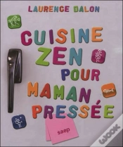 Capa do artigo Cuisine Zen Pour Maman Pressee