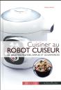 Cuisiner Avec Un Un Robot Cuiseur Cookeo - Preview