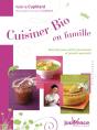 Cuisiner Bio En Famille - Preview
