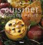 Cuisiner C'Est Ma Nature - Preview