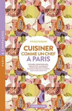 Capa do artigo Cuisiner Comme Un Chef A Paris