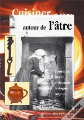 Cuisiner Et Vivre Autour De L'Âtre