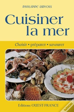 Capa do artigo Cuisiner La Mer, Choisir, Préparer