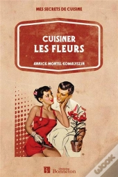 Cuisiner Les Fleurs