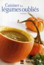 Cuisiner Les Légumes Oubliés - Preview