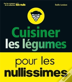Capa do artigo Cuisiner Les Legumes Pour Les Nullissimes