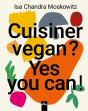Cuisiner Vegan ? Yes You Can ! - Preview