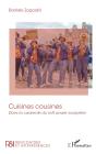 Cuisines Cousines : Dans La Casserole Du Soft Power Européen - Preview
