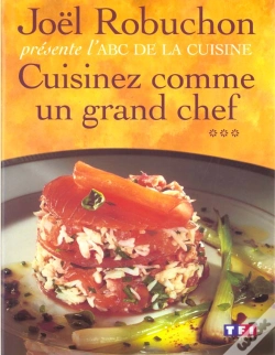 Capa do artigo Cuisinez Comme Un Grand Chef T.3 ; Abc De La Cuisine
