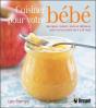 Cuisinez Pour Votre Bébé - Preview