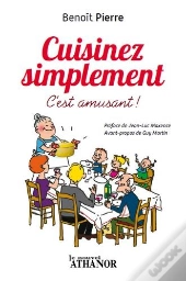 Cuisinez Simplement C'Est Amusant !