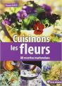 Cuisinons Les Fleurs ; 80 Recettes Inattendues - Preview