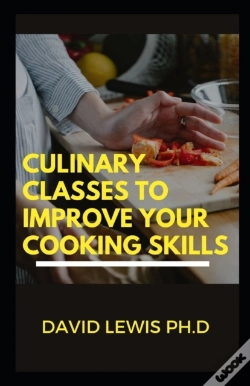Capa do artigo Culinary Classes To Improve Your Cooking Skills