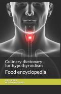 Culinary Dictionary For Hypothyroidism