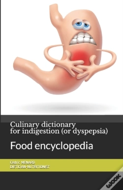 Capa do artigo Culinary Dictionary For Indigestion (Or Dyspepsia)