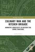 Culinary Man And The Kitchen Brigade