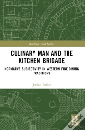 Capa do artigo Culinary Man And The Kitchen Brigade