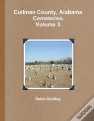 Cullman County, Alabama Cemeteries, Volume 3