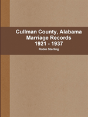 Cullman County, Alabama Marriages 1921 - 1937 - Preview