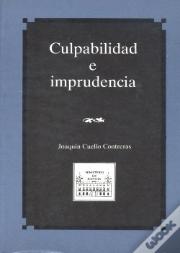 Culpabilidad E Imprudencia
