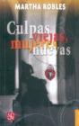 Culpas Viejas, Mujeres Nuevas   - Preview