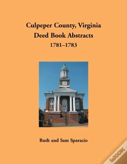 Capa do artigo Culpeper County, Virginia Deed Book Abstracts, 1781-1783