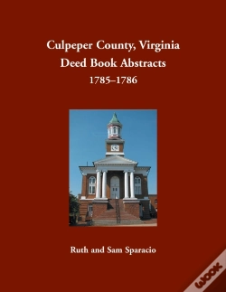 Capa do artigo Culpeper County, Virginia Deed Book Abstracts, 1785-1786