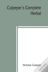 Culpeper'S Complete Herbal