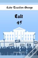 Cult 45