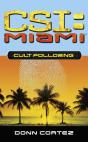 Cult Following: Csi Miami #3 - Preview
