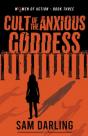 Cult Of The Anxious Goddess - Preview