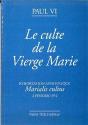 Culte De La Vierge Selon L'Exortation Apostolique De Sa Sainteté Paul Vi - Preview