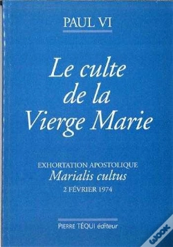 Capa do artigo Culte De La Vierge Selon L'Exortation Apostolique De Sa Sainteté Paul Vi