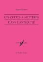 Cultes A Mysteres Dans L'Antiquite  - Preview